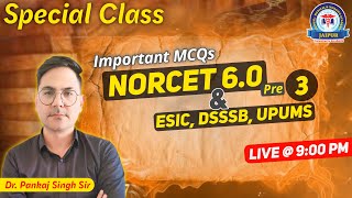 NORCET 60 amp ESIC 2024 Special MCQs Class By Dr Pankaj Singh Sir [upl. by Johnath536]