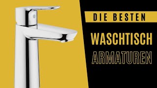 Bester Bad Wasserhahn zum Kaufen Waschtischarmatur im Vergleich [upl. by Joelle]