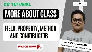 10 C Tutorial  Class Constructor Properties Methods and Fields  Field vs Property vs Method [upl. by Arnulfo]