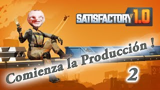 SATISFACTORY Cap 2  Centrando la base [upl. by Nakre835]