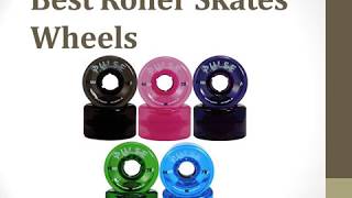 Best Roller Skates Wheels [upl. by Enovahs257]