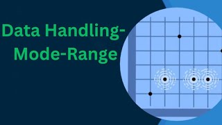 Data Handling Part 7 ModeRange [upl. by Sellers]