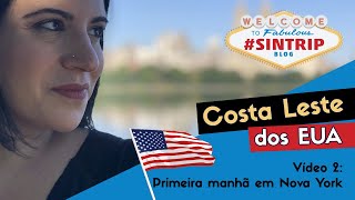 SinTrip Costa Leste EUA  Vídeo 2 NY Chegando em Manhattan e conhecendo o Central Park [upl. by Aldora]