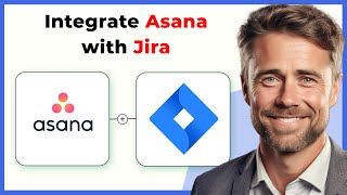 How to Integrate Asana With Jira Full 2024 Guide [upl. by Deeann]