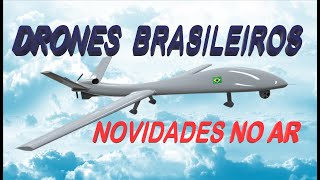 DRONES BRASILEIROS [upl. by Rramo505]