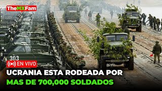 UCRANIA ESTA RODEADA RUSIA ENVÍA MÁS DE 700000 SOLDADOS AL FRENTE  TheMXFam [upl. by Ocicnarf]