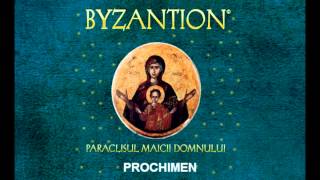 BYZANTION  PARACLISUL MAICII DOMNULUI PROCHIMEN [upl. by Alletse]