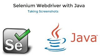 8 Selenium Java  Taking Screenshots [upl. by Aicilaf]