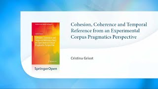 Cohesion Coherence and Temporal Reference from an Experimental Corpus Pragmatics Perspective [upl. by Frey366]