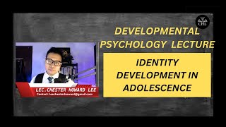 DEVELOPMENTAL PSYCHOLOGY LECTURE IDENTITY DEVELOPMENT IN ADOLESCENCE [upl. by Udall]