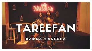 Tareefan I Veere Di Wedding I QARAN Ft Badshah I Dance Cover I Kamna amp Anusha Choreography I [upl. by Eedebez761]