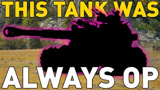 This tank was ALWAYS OP World of Tanks [upl. by Eizle]