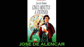 AUDIOLIVRO quotCinco Minutosquot de José de Alencar [upl. by Sackey]