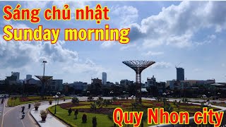 Quy Nhon city Sunday morning [upl. by Vudimir120]