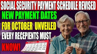 Social Security Payment Schedule RevisedNew Payment Dates for OCTOBER Unveiled [upl. by Neahs]