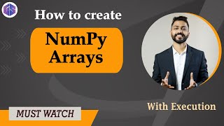 Lec32 How to Create NumPy Arrays with Execution  Easiest Explanation  Python🐍 for Beginners [upl. by Knick]