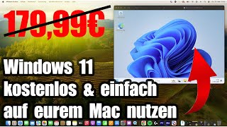 So nutzt ihr Windows 11 kostenlos auf eurem Mac M1 M2 M3 amp Intel [upl. by Otrebmal]