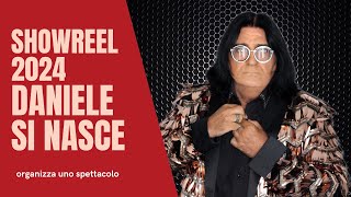 DANIELE SI NASCE  SHOWREEL 2024 [upl. by Elletnuahs247]