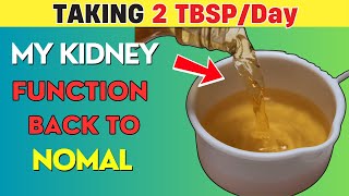 Taking 2 TBSPDay  Kidney Disease CAN Be Reversed In Any Stage Naturally [upl. by Belita]