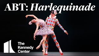 American Ballet Theatre Harlequinade  The Kennedy Center [upl. by Devad]