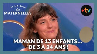 Maman de 13 enfants de 3 à 24 ans   La Maison des maternelles LMDM [upl. by Prevot]