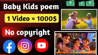 how to make kids poems  Copy paste baby kids song on youtube amp earn money [upl. by Oidivo715]