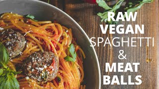 Raw Vegan Spaghetti amp Meatballs Recipe [upl. by Chase646]