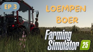 Farming Simulator 25  Zielonka Lets Play  Loempen Boer Afl 3 [upl. by Metsky]