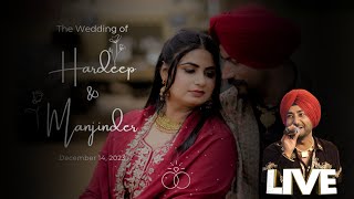 PART1 Wedding LIVE  HARDEEP ❤️ MANJINDER geekayproduction9222 RanjitBawa live [upl. by Savanna]