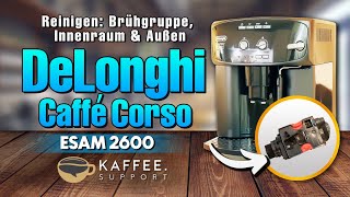 DeLonghi Caffé Corso Reinigen Brühgruppe Innenraum amp Außen [upl. by Leeda]