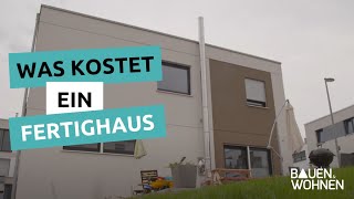 Haus bauen Was kostet ein Fertighaus wirklich  Hersteller von Fertighäusern vergleichen [upl. by Niret]