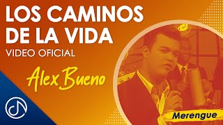 Los CAMINOS De La Vida 🎶  Alex Bueno Video Live [upl. by Aiyotal424]