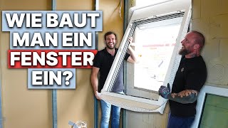 So baut man ein FENSTER ein  PROFI TIPPS [upl. by Diarmuid]