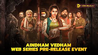 Aindham Vedham Web Series PreRelease Event zee5 webseries  DE CINEMAS 360 [upl. by Airdni753]