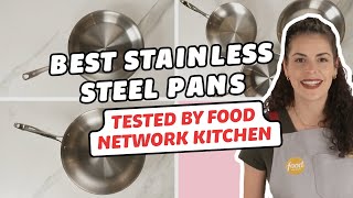 Best Stainless Steel Pans Tested by Food Network Kitchen  Food Network [upl. by Jeffries743]