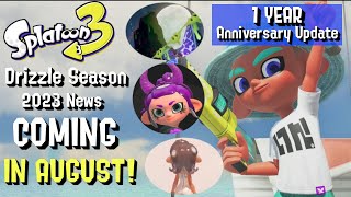 Big Update Reveals In August  Splatoon 3 Drizzle Season 2023 News [upl. by Webster]