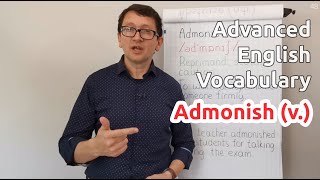 Admonish v  Advanced English Vocabulary  One Minute Videos [upl. by Maier]