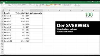 Werte in anderer Tabelle oder Tabellenblatt finden  Der SVERWEIS  100 Sekunden Excel [upl. by Pennebaker]