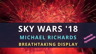 Sky Wars 2018 formerly Pyromania  Stunning Pyromusical by Michael Richards [upl. by Jourdain]