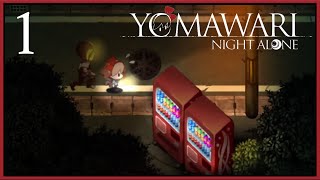 Yomawari Night Alone Gameplay Pt 1 [upl. by Puklich]