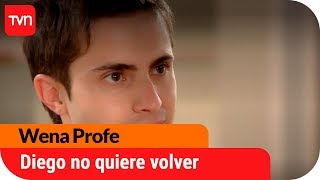 Diego no quiere volver  Wena Profe  T1E114 [upl. by Teryn]