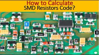 How to calculate smd resistor value EIA96 smd Code SMD Resistor Coding Explained with Examples [upl. by Bayer]