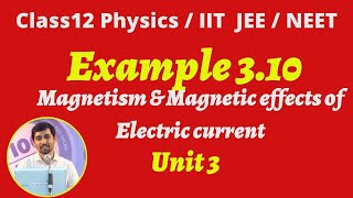 TN New Syllabus Class 12 Physics Example 310  Magnetic effects of Electric Current part 51 [upl. by Colin]