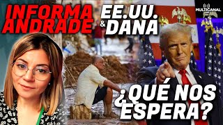 INFORMA ANDRADE  EEUU Y DANA ¿Qué nos espera [upl. by Moshe]