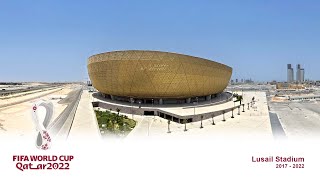 Official Lusail Stadium Construction 4K TimeLapse FIFA World Cup 2022 [upl. by Fabyola]