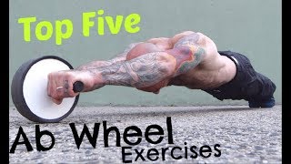 Top Five Ab Wheel Exercises [upl. by Ttevy]