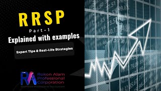 RRSP  Expert Tips amp RealLife Strategies  Explained with Examples  Part1 [upl. by Rowena]