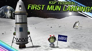 How to do your FIRST MUN LANDING KSP Tutorial Science Mode [upl. by Leuams]