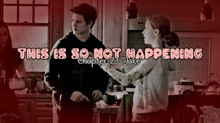 This Is So Not Happening Chapter 23 Jake [upl. by Babette]