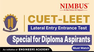 CUET LEET 2023 Complete Details  CUET LEET Lateral Entry Entrance Test For Diploma Students [upl. by Nitsa]